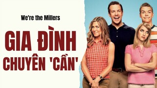 Recap Xàm: We're the Millers