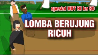 LOMBA berujung ricuh|animasi lucu