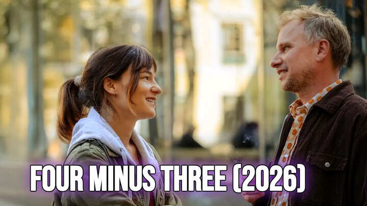 Four Minus Three (2026)