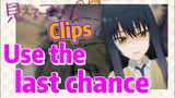 [Mieruko-chan]  Clips | Use the last chance