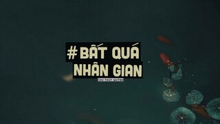 Bất Quá Nhân Gian (Lofi Ver by Orinn) - Chu Thúy Quỳnh