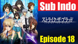 Strike The Blood S1 Ep18 Sub Indo