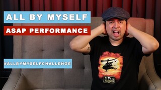 ALL BY MYSELF ASAP PERFORMANCE #ALLBYMYSELFCHALLENGE