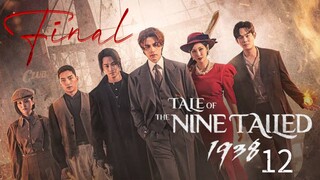 Tale Of The Nine Tailed 1938 (Season 2) Final LAST Episode 12 [ English Subtitles ] {Kdrama 2023}