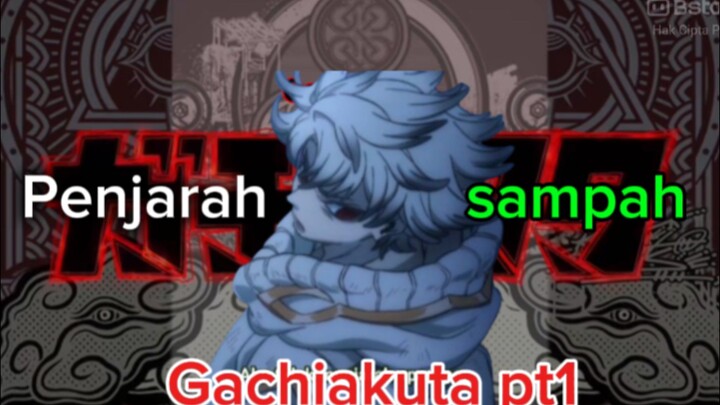 Gachiakuta Part 1 penjarah sampah jatuh ke tempat sampah