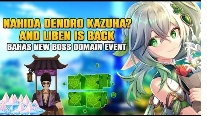 LIBEN DATANG KEMBALI KE SUMERU!! BAHAS CONS DAN SIG WEAPON NAHIDA - SEMUA INFO PENTING PATCH 3.1-3.2