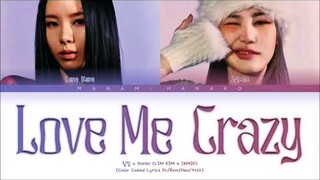 {VOSTFR} LIM KIM x JAMIE (림킴 x 제이미) - 'Love Me Crazy' (Color Coded Lyrics Français/Rom/Han/가사)
