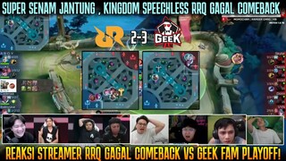 NYESEK SENAM JANTUNG! REAKSI STREAMER LIAT RRQ GAGAL COMEBACK VS GEEK FAM PLAYOFF MPL ID SEASON 13