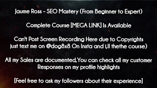 Jaume Ross course - SEO Mastery (From Beginner to Expert) download