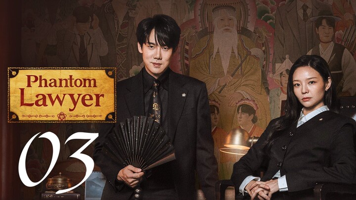 PHANTOM LAWYER - EPISODE 3 ENG SUB