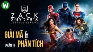 Bạn Có Thật Sự Hiểu ZACK SNYDER&#39;S JUSTICE LEAGUE? (Phần 1)