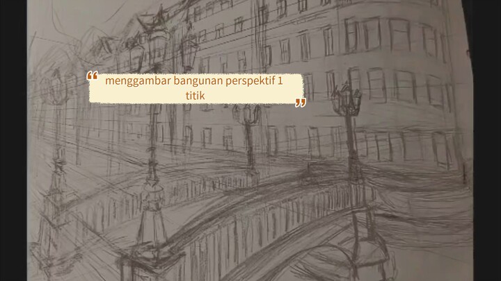 Drawing | Cara menggambar bangunan perspektif 1 titik