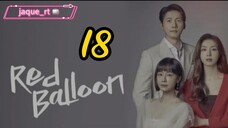 Title: Red Balloon| Tagalog dubbed | kdrama 2022 (episode 18)