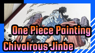 One Piece Painting
Chivalrous Jinbe