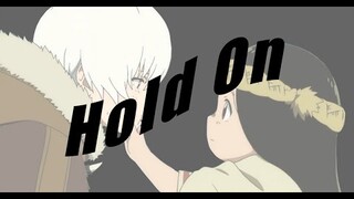 March Death  ||To Your Eternity||「AMV」Hold On