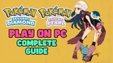 Complete Guide to play Pokémon Brilliant Diamond & Pokémon Shining Pearl 1.3.0 on PC (YUZU-RYUJINX)