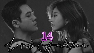 Love's Ambition ep.14 (Eng sub)