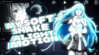 Soft Shake Tutorial | Alight Motion