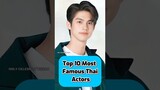 Top 10 Most Famous Thai Actors #thaiactors #thaidrama #actor #shorts
