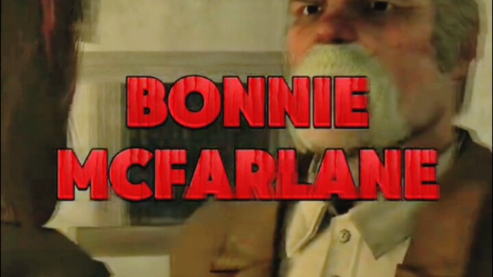 EPISODE 11- BONNIE MCFARLANE (RED DEAD REDEMPTION)