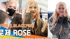 ROSÉ因海外行程,ICN出境