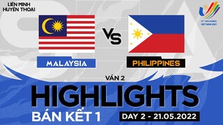 Highlights PHILIPPINES vs MALAYSIA [GAME 2] [SEA Games 31 LMHT - Ngày 2][BÁN KẾT 1][21.05.2022]