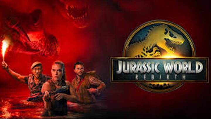 Jurassic World Rebirth 2025