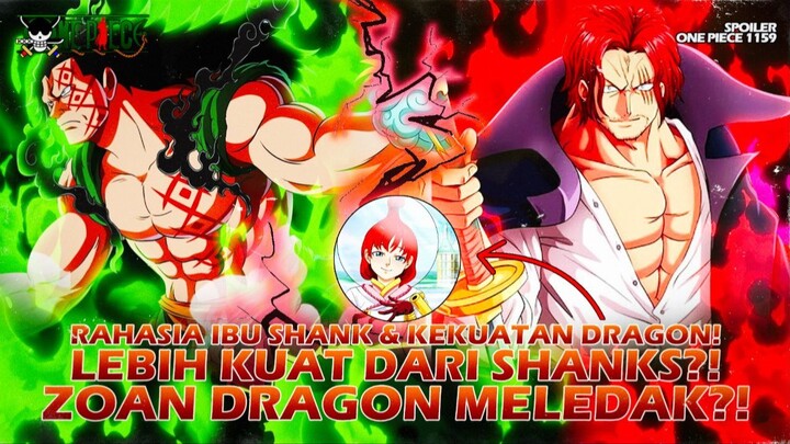 ONE PIECE 1159: EDAN?! MYTHICAL ZOAN DRAGON TERUNGKAP?! JAUH LEBIH KUAT DARI SHANKS?!