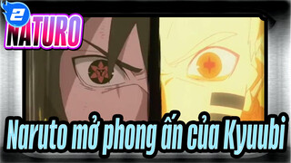 [NARUTO] Khoảnh khắc kích động nhất - Naruto mở phong ấn của Kyuubi! Ngầu muốn khóc!_2