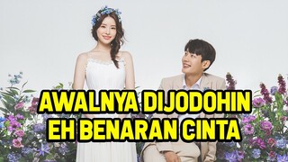 Bikin Iri, 14 Drama Korea Tentang Dijodohin Berakhir Jadi Beneran Cinta