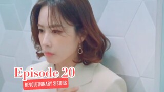 [ ENG/INDO ] Revolutionary Sisters(2021)|| Trailer Revolutionary Sisters ||  Episode 20 || Jeon hye