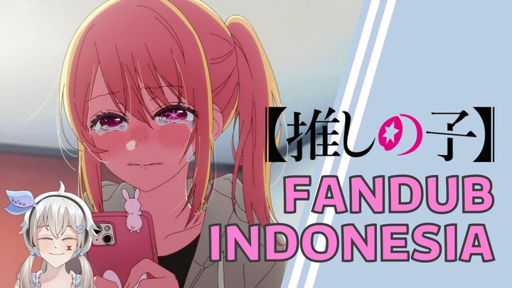 Ruby Gagal Audisi Lagi - Oshi no Ko Episode 2 【FANDUB INDO】