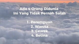 4 orang yang tidak pernah salah