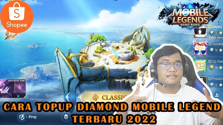 CARA TOP UP DIAMOND MOBILE LEGEND DI SHOPEE TERBARU 2022