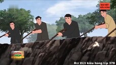 378 Đại Việt kiêu hùng - Cao trào kháng Nhật tại Chiến khu Vần, Hiền Lương