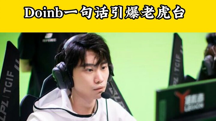 Doinb nói một câu khiến các streamer phẫn nộ, bị lần lượt “tính sổ”!