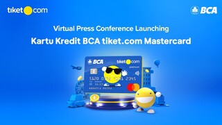 Virtual Press Conference Launching Kartu Kredit BCA tiket.com Mastercard