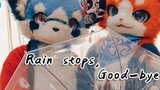 【Fursuit dance】Rain stops, good-bye