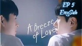 🇰🇷 A Breeze of Love (2023) EP 5 EngSub