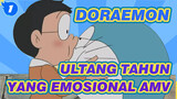 Adakah Seseorang yang Akan Menemanimu di Hari Ulang Tahunmu? | Doraemon Emosional AMV_1