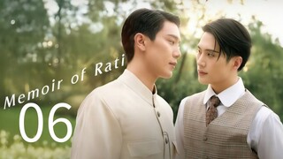 Memoir of Rati Episode 6 [Eng sub]