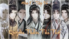 [Vietsub] Tập 16 - Quyền Thần Tái Thế | KTT Đam Mỹ Triều Đấu - Mùa 1 - Lòng Nhớ Thâm Cung