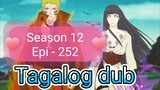Episode 252 @ Season 12 @ Naruto shippuden @ Tagalog dub