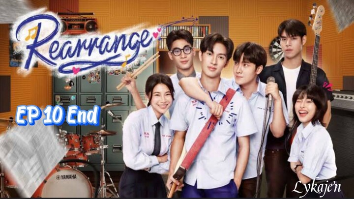 🇹🇭[BL]R E A R R A N G E EP 10 finale(engsub)2025