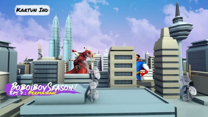 BoboiBoy Musim 1(HD) : Permainan!. Eps : 7
