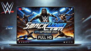 WWE smackdown 13th_September_2024_English_HDTV_720p_