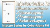 Different Layout Widget types:Injector Series E9