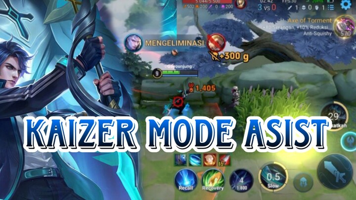 KAIZER MODE ASIST