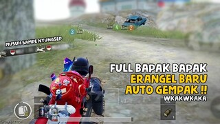 RANDOM SQUAD FULL BAPAK BAPAK ERANGEL AUTO GEMPAK WKWK