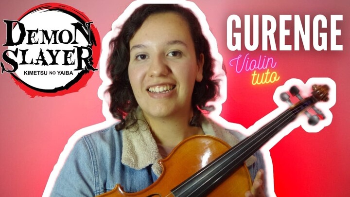 Gurenge VIOLIN TUTORIAL - Kimetsu No Yaiba Op. 1